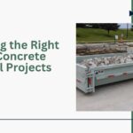 Choosing the Right Bin for Concrete Removal Projects