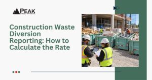 How to Calculate Project Waste Diversion Rates for Green Building Audits